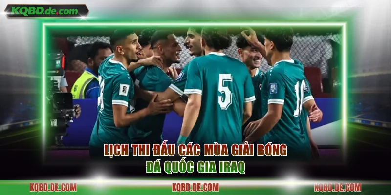 Lịch thi đấu các mùa giải bóng đá quốc gia Iraq