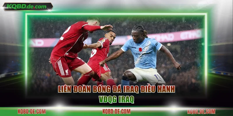 Liên đoàn bóng đá Iraq điều hành VĐQG Iraq