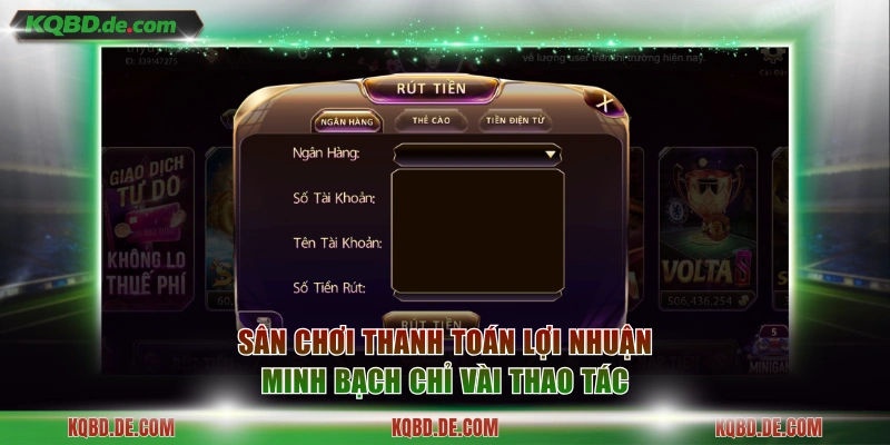 Sân chơi thanh toán lợi nhuận minh bạch chỉ vài thao tác