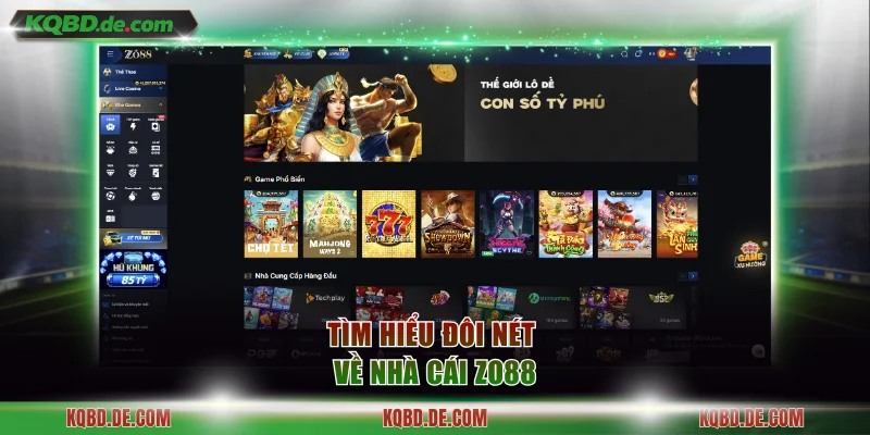 Tìm hiểu đôi nét về nhà cái ZO88